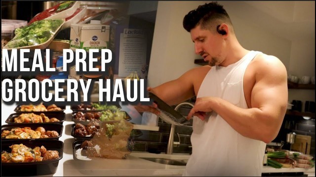 'Meal Prep Grocery Haul'