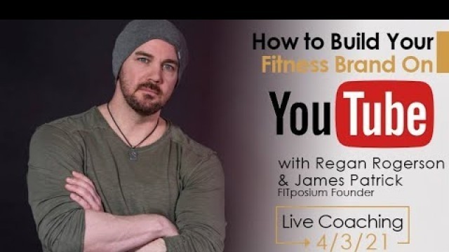 'How to Start a FITNESS channel on YouTube from scratch - FITposiumPLUS Live Online Training'