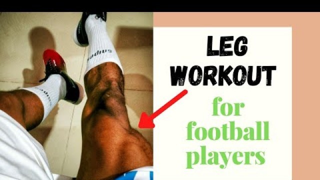 'Leg Workout Football Players 2022 || At Home Workout For Building Strong Leg Muscles 2022'