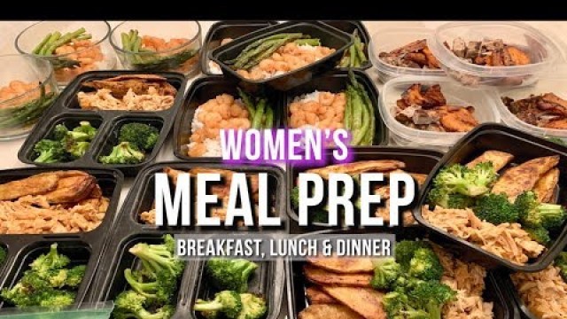 'Women\' s Meal Prep - Step by Step Instructions with Groceries and Meal Breakdown'