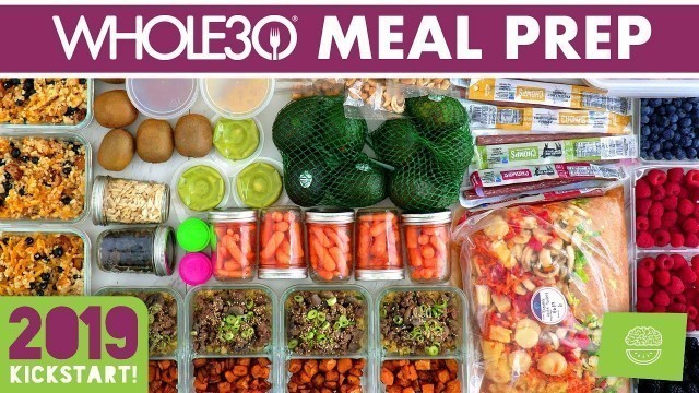 'Whole30 Meal Prep For the Week #kickstart2019'