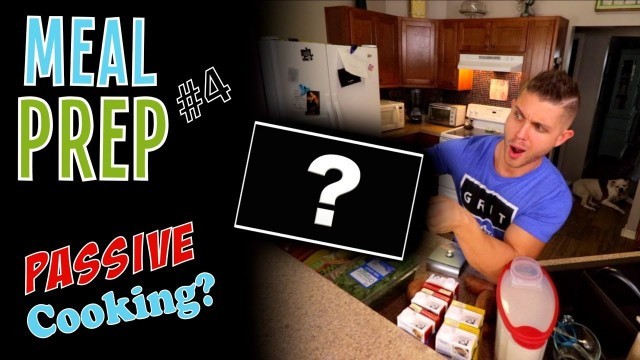 'Meal Prep #4 Easiest Way To Meal Prep ll Passive Cooking?'