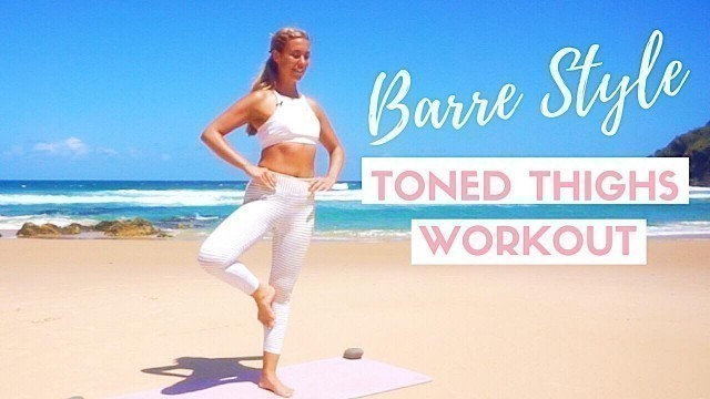 'BARRE THIGH TONING WORKOUT 