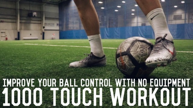 'The 1000 Touch Workout | No Equipment Individual Training Session For Footballers'