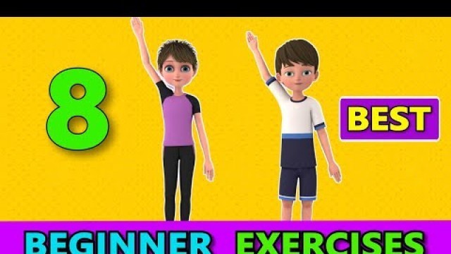 '8 BEGINNER FITNESS EXERCISES FOR CHILDREN - START WORKING OUT | Kids Exercise'